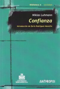 Confiança: Um mecanismo de redução da complexidade social